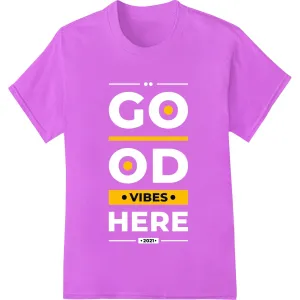 Bold 'VIBES' DTF Print: Inspiring Positivity & Style