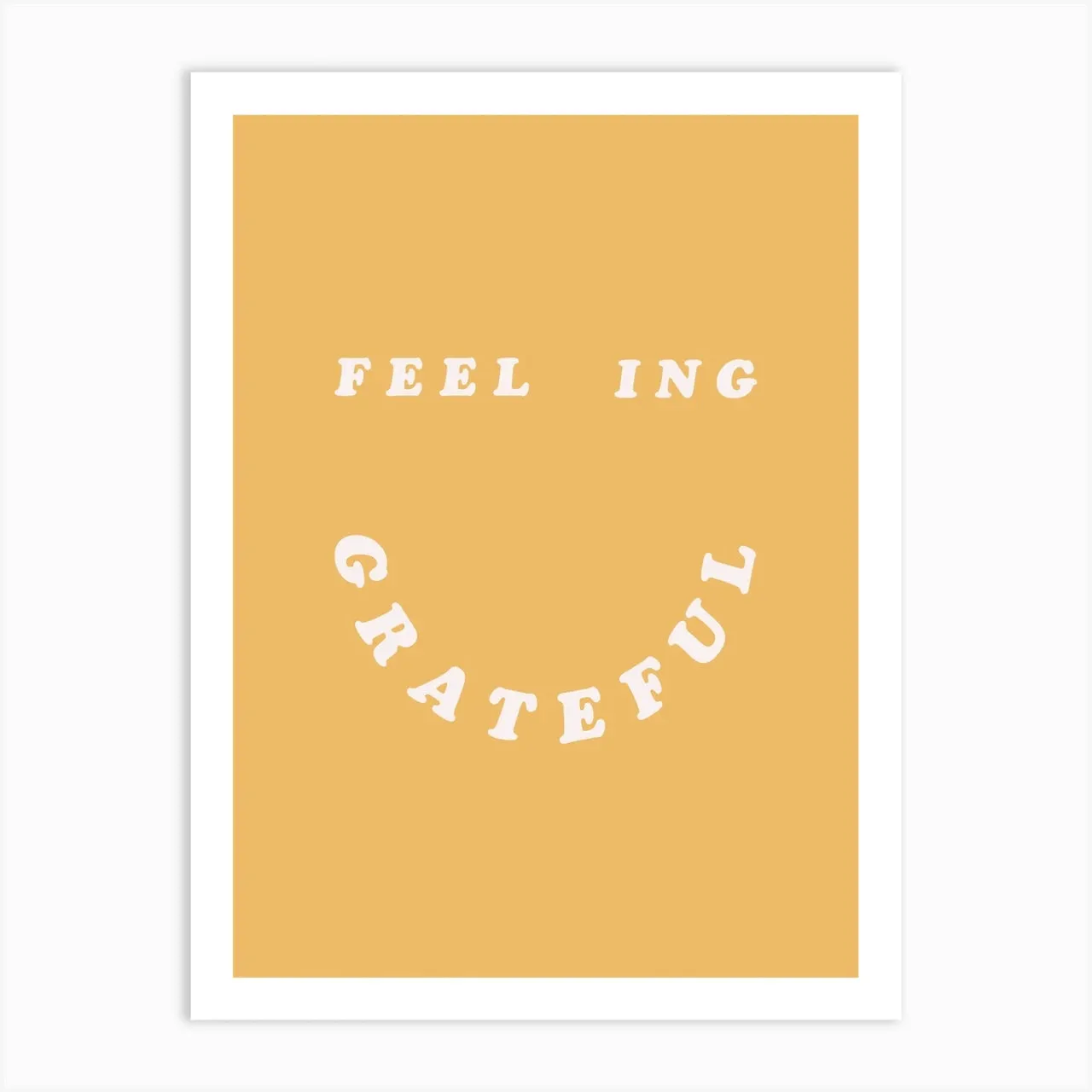 Feeling Grateful Print A3