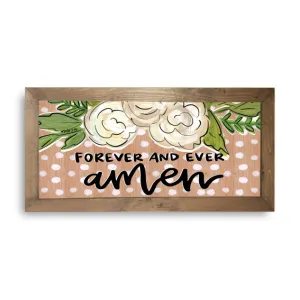 Forever and Ever Amen Framed Art - 12" x 24"