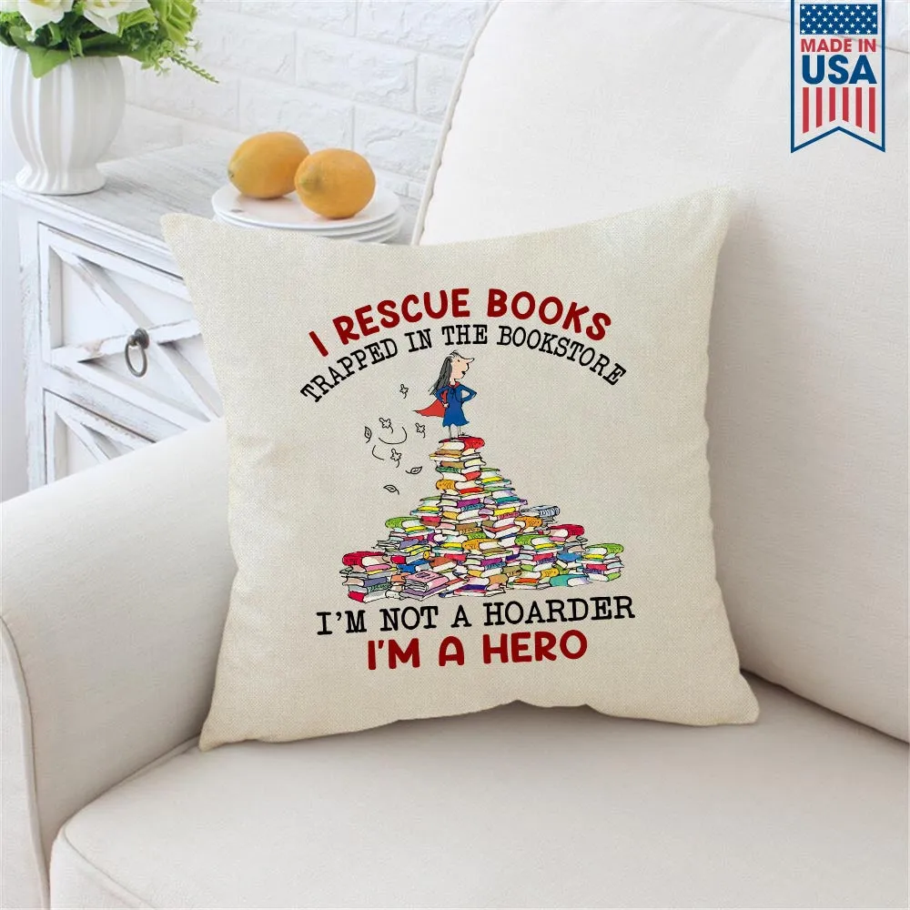 I Rescue Books Trapped In The Bookstore I'm Not A Hoarder I'm A Hero Book Lovers Gift PIL385